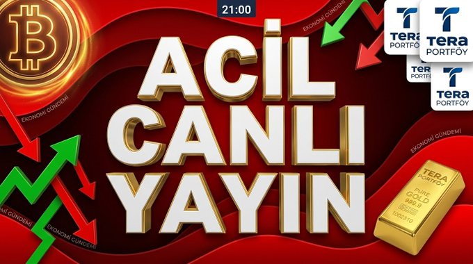 A Turkish-language thumbnail displays the text 'ACİL CANLI YAYIN' in large white 3D letters, accompanied by Bitcoin graphics, red and green price arrows, and 'TERA PORTFOY' logos.