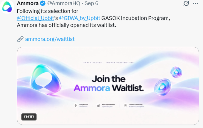 A tweet from Ammora (@AmmoraHQ) dated Sep 6 announcing the opening of its waitlist following selection for Upbit's GIWA by Upbit GASOK Incubation Program, with a 'Join the Ammora Waitlist' promotional graphic.