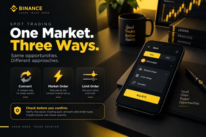 This Binance promotional graphic showcases the platform's "Spot Trading" feature with the tagline "One Market. Three Ways," highlighting three beginner-friendly buying options: Convert (simple asset swaps), Market Order (buying at current prices), and Limit Order (setting a custom price). A smartphone displaying the Binance app's BTC/USDT trading interface sits on a desk alongside a "Good Trades Better Habits" mug, visually reinforcing the post's message that crypto buying can be approached in multiple simple ways for those just starting out.