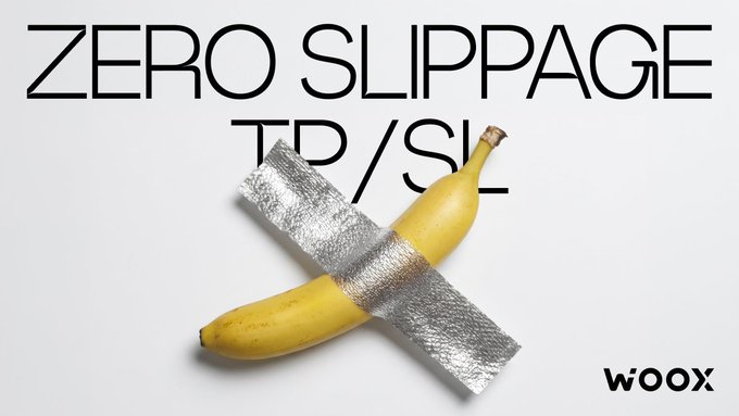 The image features a banana wrapped in silver duct tape with the text "ZERO SLIPPAGE TP/SL" written above it, along with the website "woox.com". The banana appears to be taped together, possibly as an artistic or humorous statement related to the concept of zero slipage transactions on the trading platform Woox.