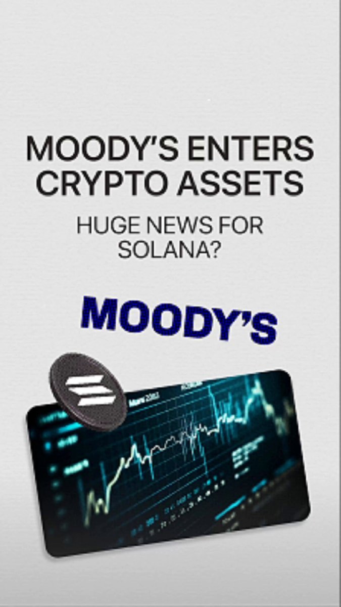 The image features a white background with black text. The text reads "Moody's enters Crypto Assets Huge news for Solana?". It also shows a coin symbol and an animated graph, likely representing a cryptocurrency or blockchain project. This could be related to the crypto market, financial news, or even a new company offering innovative solutions in this field. The image is focused on the information presented by the post and its connection to the content being shared.