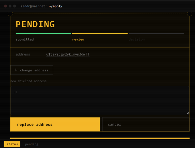 A terminal interface displaying a 'PENDING' status for a Zcash address application (zaddr@mainnet: ~/apply), with the address 'u1ta7zcgv2yk_mym3dwff' shown and a status bar indicating 'submitted', 'review', and 'decision' stages.
