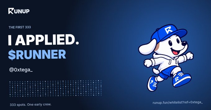 A promotional graphic for RUNUP featuring a cartoon dog mascot wearing a blue cap with an 'R', displaying the text 'I APPLIED. $RUNNER' and '@0xtega_' along with the link 'runup.fun/whitelist?ref=0xtega'.