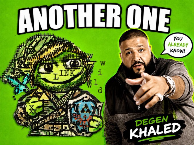 A promotional graphic featuring DJ Khaled pointing at the viewer with text 'ANOTHER ONE' and 'YOU ALREADY KNOW!' alongside a cartoon character labeled 'DEGEN KHALED'.