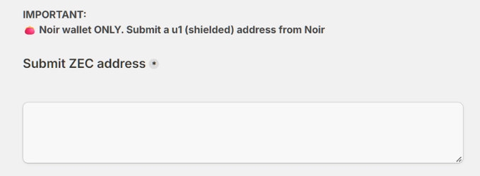 A form field titled "Submit ZEC address" with a red notice stating "IMPORTANT: Noir wallet ONLY. Submit a u1 (shielded) address from Noir" is shown, relating to the giveaway post by requiring Zcash wallet submissions for a free @zecfrogs NFT mint spot via tally.so/r/Pdov1x.