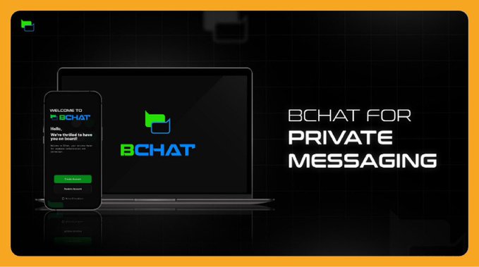 The image is a promotional banner for BChat featuring a smartphone and laptop displaying the app interface alongside the tagline "BCHAT FOR PRIVATE MESSAGING," which aligns with the post's discussion about BChat as a privacy-focused alternative to messaging apps that require phone numbers, emails, or other identifying information.