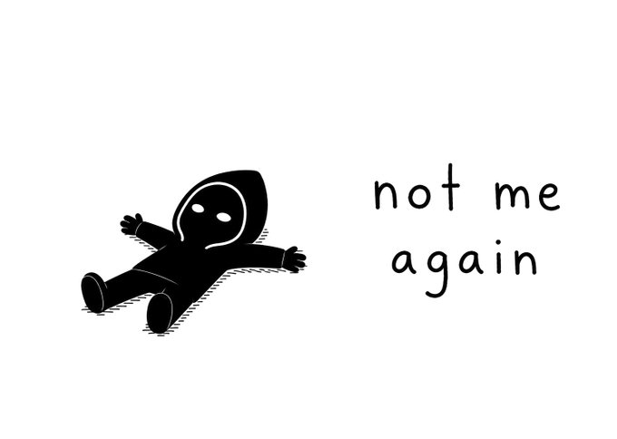 A black-and-white cartoon drawing of a small figure with arms outstretched, with the handwritten text 'not me again'.