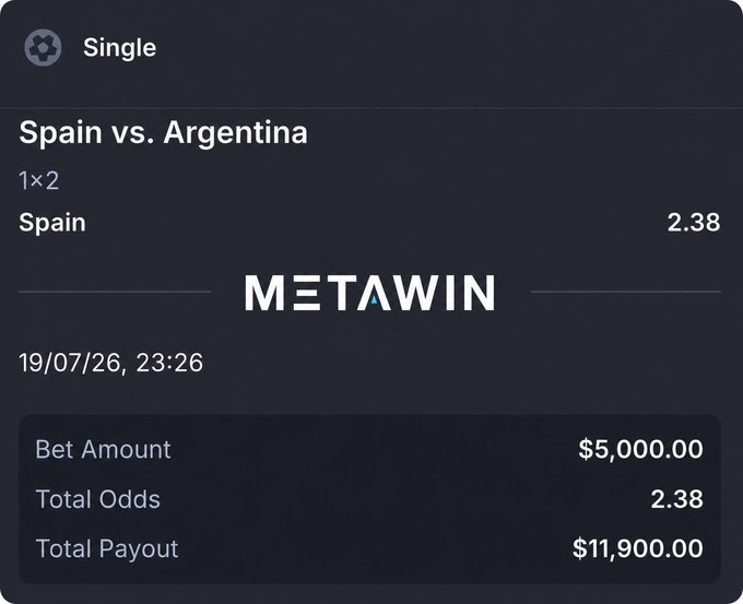 A sports betting slip from METAWIN showing a single bet on Spain to win against Argentina at 2.38 odds, with a $5,000.00 bet amount and total payout of $11,900.00 dated 19/07/26.