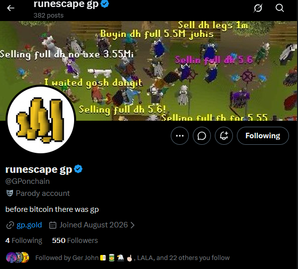 A screenshot of the Twitter/X profile for "runescape gp" (@GPonchain), a parody account with the tagline "before bitcoin there was gp," currently following 4 accounts and followed by 550, including Ger John and LALA. The post references this account in a humorous take on $GP (referring to RuneScape's in-game currency rather than a crypto token), tying into the image's Old School RuneScape-style banner filled with player trade spams like "Selling full dh 5.6!" and "Buying dh full 5.5M johs."