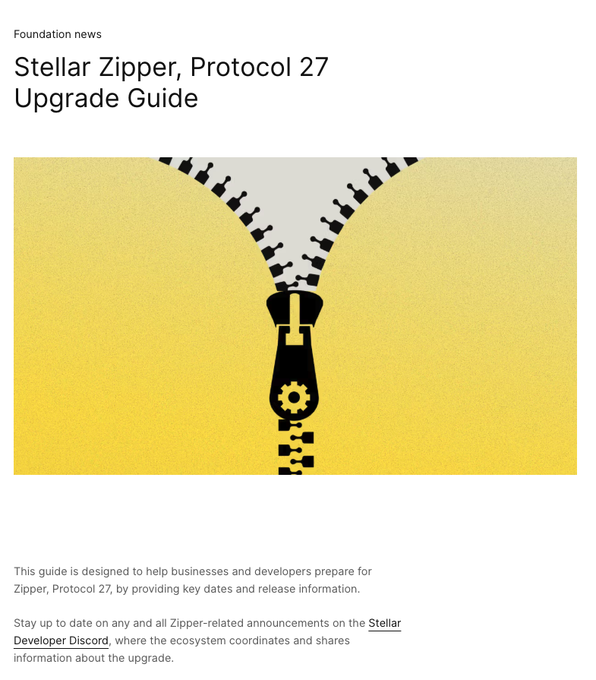 The image is a foundation news graphic titled "Stellar Zipper, Protocol 27 Upgrade Guide," featuring a yellow background with an illustration of an unzipped zipper that has a Stellar logo-shaped zipper pull, symbolizing the unveiling or activation of the upgrade. It relates to the post by visually representing the "Zipper" Protocol 27 upgrade on the Stellar (XLM) network as a catalyst being opened or activated.