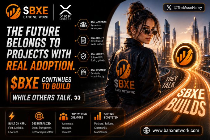 Promotional graphic for $BXE (Banx Network/XRPLedger) featuring a woman in a "$BXE Bank Network" jacket standing before a glowing cityscape, highlighting key benefits like real adoption, utility, growth, and rewards, alongside the tagline "$BXE Builds While Others Talk."