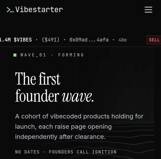 A dark-themed website screenshot for 'Vibestarter' featuring 1.4M $VIBES priced at $491, with text announcing 'The first founder wave' of vibecoded products holding for launch.
