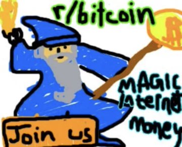 A crude MS Paint-style wizard advertising "r/bitcoin" with the text "Join us" and "Magic Internet Money," illustrating the famous meme that became the most popular Reddit ad ever and helped promote Bitcoin to $1,000.