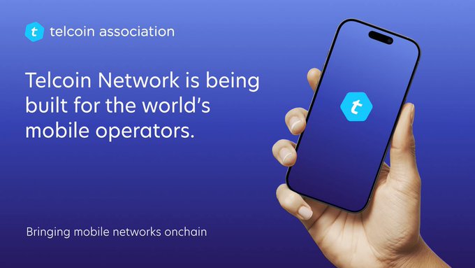 A promotional graphic for Telcoin Association reads 'Telcoin Network is being built for the world's mobile operators. Bringing mobile networks onchain' next to a hand holding a smartphone displaying the Telcoin app.