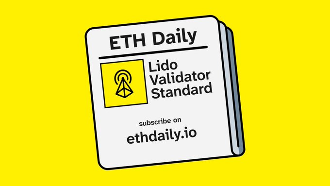 A yellow graphic featuring a newspaper icon labeled 'ETH Daily' with the headline 'Lido Validator Standard' and a call to 'subscribe on ethdaily.io'.