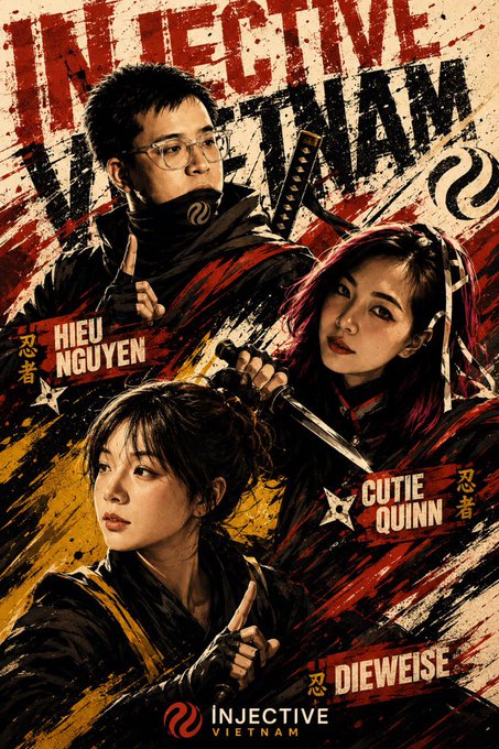 A stylized poster features three women labeled "HIEU NGUYEN," "CUTIE QUINN," and "DIEWEISE" against a bold red and black brushstroke background with "INJECTIVE VIETNAM" branding, evoking a ninja-themed aesthetic. The image aligns with the post's appreciation for Injective as an exciting community platform, where these three figures appear to represent local Vietnamese ambassadors or hosts welcoming international friends to engage and connect.