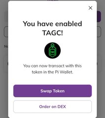 A mobile app notification popup reads 'You have enabled TAGC! You can now transact with this token in the Pi Wallet,' featuring a 'Swap Token' button and an 'Order on DEX' button.