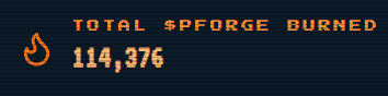 A digital counter displaying 'TOTAL $PFORGE BURNED' with the number '114,376' next to an orange flame icon on a dark blue background.