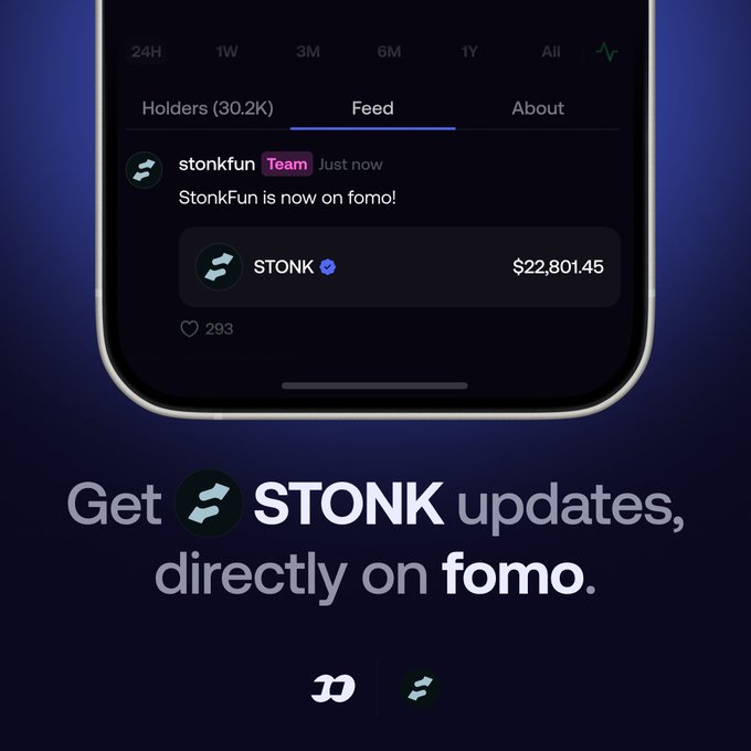 A smartphone mockup displays the Fomo app showing STONK updates with a post from "stonkfun" (verified Team) reading "StonkFun is now on fomo!" alongside a $22,801.45 price ticker, with the headline "Get STONK updates, directly on fomo" below—illustrating the new team tag feature for receiving token news directly within the trading platform.