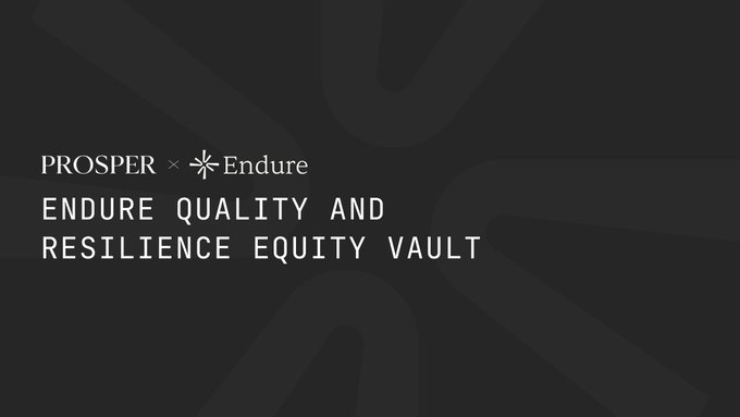 A dark-themed logo graphic displaying 'PROSPER × Endure' with the tagline 'ENDURE QUALITY AND RESILIENCE EQUITY VAULT' in white text.