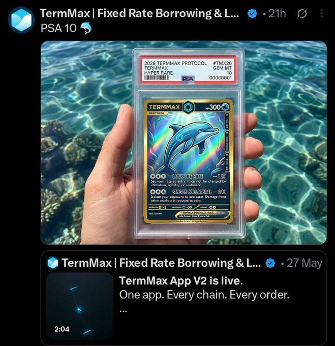 A Twitter post from TermMax featuring a holographic Pokémon-style "TERMMAX" trading card graded PSA 10, showing "2026 TERMMAX PROTOCOL," "TMX/26 TERMMAX GEM MT 10," and a HP of 300, with card abilities like "Lock the Rate" and "Single Collateral" — tied to their fixed rate borrowing protocol announcement. Below it, a related TermMax post announces "TermMax App V2 is live. One app. Every chain. Every order."
