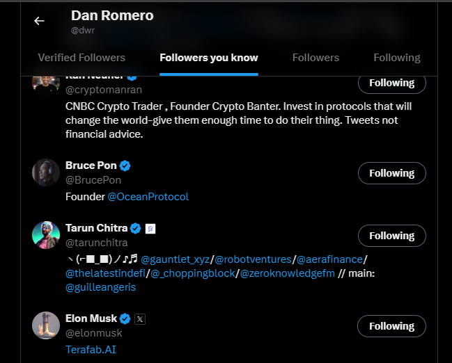 The screenshot displays Dan Romero's (@dwr) Twitter "Followers you know" list, showing he's following Ran Neuner, Bruce Pon, Tarun Chitra, and Elon Musk (@elonmusk). This relates to the post about Elon Musk following the founder of Tempo, as Musk appears among Romero's known followers, suggesting a crypto industry connection worth monitoring.