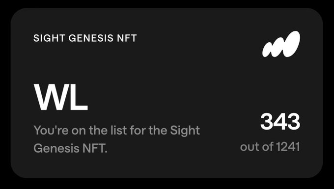 A dark digital card displays the text "SIGHT GENESIS NFT" at the top, with "WL" on the left and the number "343 out of 1241" on the right.