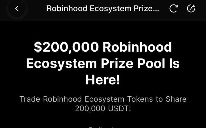 A promotional screen displaying a '$200,000 Robinhood Ecosystem Prize Pool' for trading Robinhood Ecosystem Tokens to share 200,000 USDT.