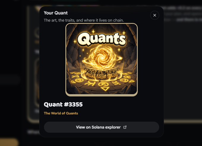 A 'Your Quant' digital collectible card display showing 'Quant #3355' from 'The World of Quants' featuring a glowing golden swirling orb with runes, with a 'View on Solana explorer' button.