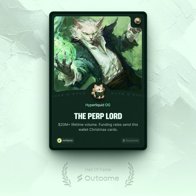 A digital 'Hall of Fame' card from Outcocme titled 'THE PERP LORD' for user 'mrborg' on Hyperliquid OG, featuring fantasy artwork of a cat-like humanoid mage casting green magic, noting '$20M+ lifetime volume.'