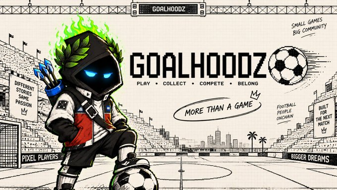 Pixel art promotional banner for 'GOALHOODZ' featuring a hooded mascot with green flame hair holding a soccer ball, with text including 'PLAY • COLLECT • COMPETE • BELONG', 'MORE THAN A GAME', 'SMALL GAMES BIG COMMUNITY', and 'FOOTBALL PEOPLE ONCHAIN'.