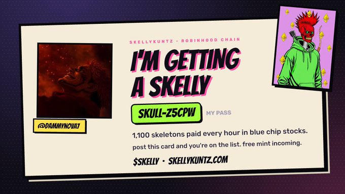 A promotional graphic reading 'SKELLYKUNTZ x ROBINHOOD CHAIN - I'M GETTING A SKELLY' with 'SKULL-Z5CPW MY PASS' and '1,100 skeletons paid every hour in blue chip stocks' from $SKELLY · SKELLYKUNTZ.COM, alongside a cartoon character in a green hoodie and a lion image tagged @DAMMYNOUAT.