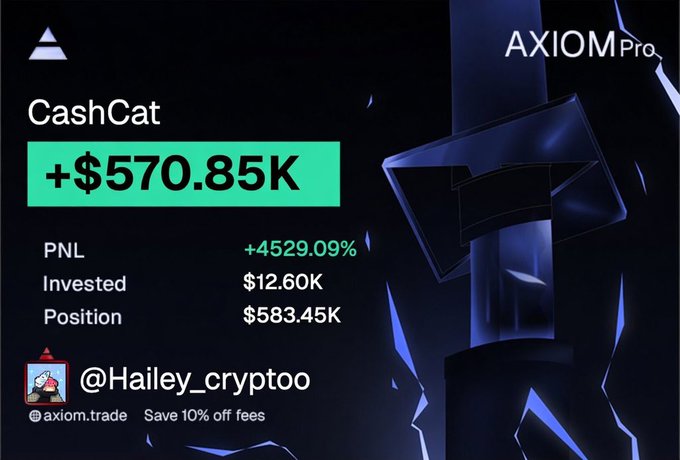An Axiom Pro trading dashboard shows a "+$570.85K" profit on $CashCat, with a PNL of +4529.09% on a $12.60K investment growing to a $583.45K position. The image directly illustrates the poster's claim of making over half a million dollars in profit on the CashCat memecoin.