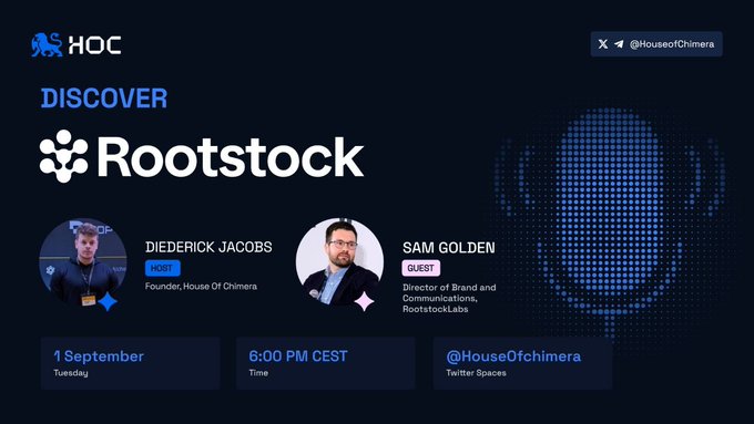 House of Chimera (HOC) promotional graphic announcing a Twitter Spaces event 'Discover Rootstock' on 1 September at 6:00 PM CEST, hosted by Diederick Jacobs with guest Sam Golden from RootstockLabs.