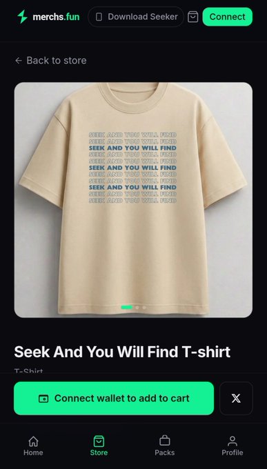 A merch.fun product page displays the beige "Seek And You Will Find" T-shirt featuring repeated blue text of the phrase, with a wallet-connect prompt for purchase and notes it's limited to 100 units—tying directly into the Solana Seeker Summer community and its seeker culture described in the post.