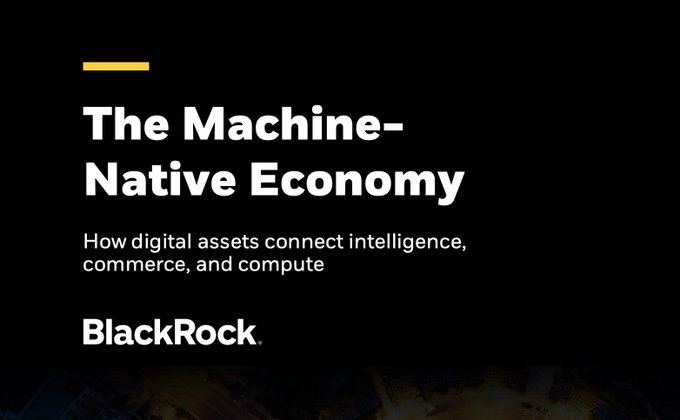 A title card on a black background with a yellow accent line reading 'The Machine-Native Economy: How digital assets connect intelligence, commerce, and compute,' branded with the BlackRock logo at the bottom.