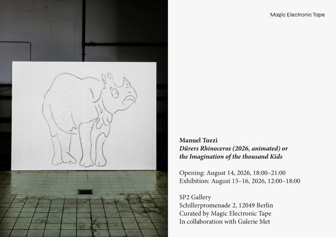 An art exhibition promotional image for Manuel Tozzi's 'Dirers Rhinoceros (2026, animated) or the Imagination of the thousand Kids' at SP2 Gallery in Berlin, featuring a line drawing of a rhinoceros on a white canvas in a gallery space, with opening on August 14, 2026.