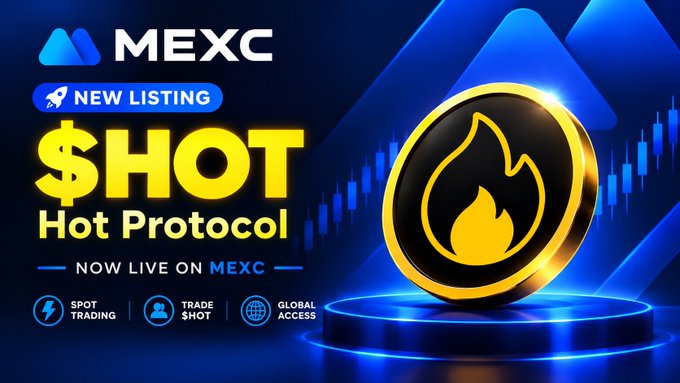 A MEXC new listing banner advertises “$HOT Hot Protocol — NOW LIVE ON MEXC,” with features listed as “SPOT TRADING,” “TRADE $HOT,” and “GLOBAL ACCESS.”