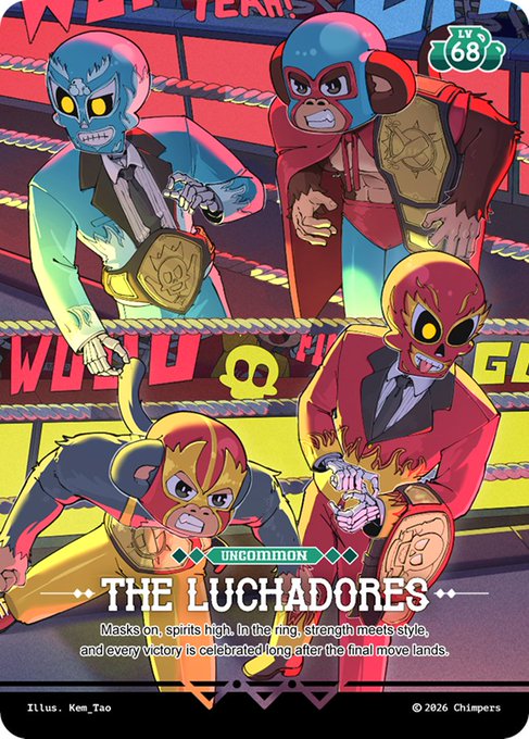 A trading card game illustration titled "THE LUCHADORES" (Lv 68, Uncommon) features four masked wrestlers in suits holding championship belts in a ring, credited to Illus. Kem_Tao, © 2026 Chimpers.