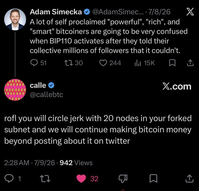 A screenshot of an X post by Adam Simecka (@AdamSimec...) dated 7/8/26 predicting confusion among bitcoiners when BIP110 activates, followed by a reply from @callebtc dismissing the idea of a forked subnet with 20 nodes.