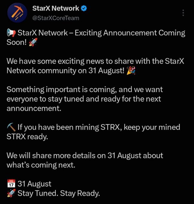 A tweet from StarX Network (@StarXCoreTeam) announcing 'Exciting Announcement Coming Soon!' with details to be shared on 31 August, advising miners to keep their STRX ready.