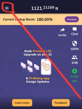 A screenshot of the Pi Network mobile app dashboard displays a current lock-up boost of 180.00% and a balance of 1121.21169 π, with a red arrow pointing toward the hamburger menu icon in the top-left corner. The screen highlights features like "Node Protocol v25 Upgrade on Jul 22" and "& Pi Mining App Design Updates," aligning with the post's call for Pi Network Pioneers to explore their app and understand their roles in the ecosystem.