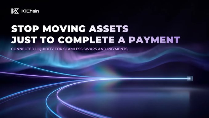 A promotional banner for KiiChain featuring the headline "STOP MOVING ASSETS JUST TO COMPLETE A PAYMENT" with the tagline "CONNECTED LIQUIDITY FOR SEAMLESS SWAPS AND PAYMENTS" against a dark background with flowing purple and blue light trails. The design visually reinforces the message of streamlined cross-chain payments by depicting fluid, connected streams of light, symbolizing seamless liquidity movement across networks without manual asset transfers.