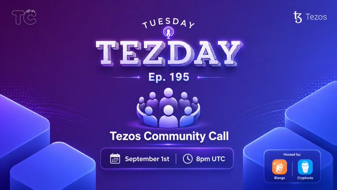 Promotional graphic for "TezDay Ep. 195," a Tezos Community Call scheduled for September 1st at 8pm UTC, hosted by Blangs and Cryptonio, with Tezos branding in the corners.
