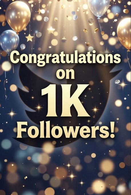 A celebratory graphic with balloons, confetti, and sparkles on a dark background, featuring large text that reads 'Congratulations on 1K Followers!' with a Twitter bird silhouette behind it.