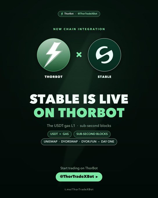 Promotional graphic from ThorBot (@ThorTradeXBot) announcing 'STABLE IS LIVE ON THORBOT' as a new chain integration featuring USDT gas and sub-second blocks.