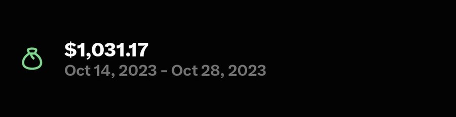 The image displays a green money bag icon next to "$1,031.17" earned over "Oct 14, 2023 - Oct 28, 2023" on a black background, illustrating a financial win achieved through X (formerly Twitter), aligning with the post's claim of earning revenue through the platform.