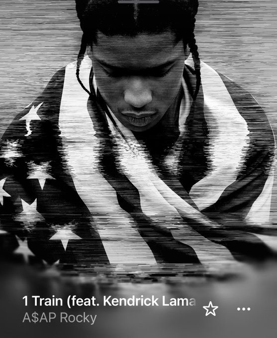A black-and-white stylized album cover showing A$AP Rocky with braided hair, overlaid with an American flag and glitch/static effects, identified as '1 Train (feat. Kendrick Lamar)' from a Spotify interface.