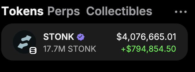 A mobile app interface showing a Tokens section with STONK displayed, showing a balance of 17.7M STONK valued at $4,076,665.01 with a gain of +$794,854.50 in green.