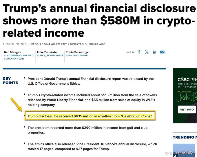 A CNBC article headline: 'Trump's annual financial disclosure shows more than $580M in crypto-related income,' with a highlighted note that Trump disclosed receiving $635 million in royalties from 'Celebration Coins.'
